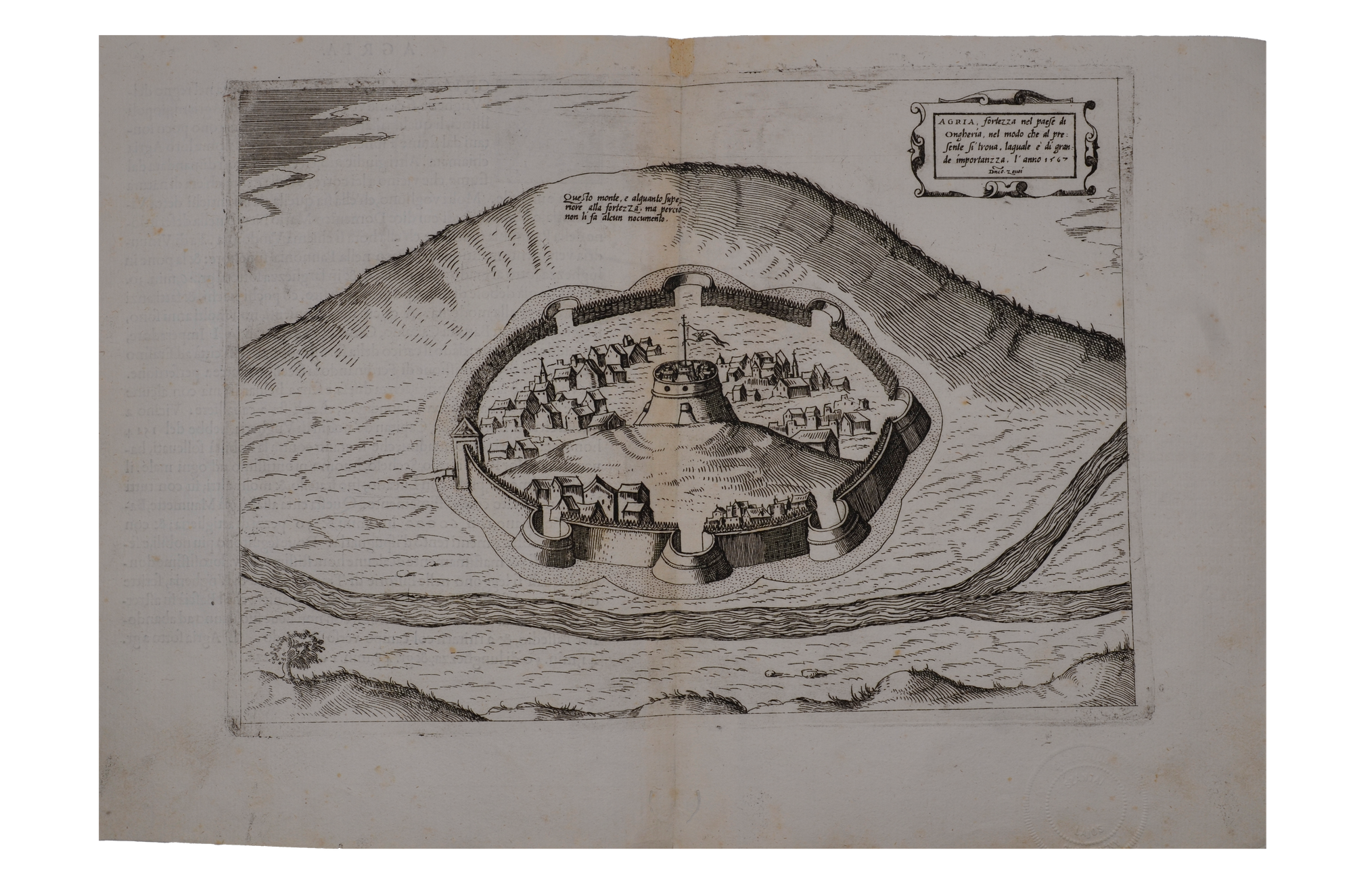 Domenico Zenoi:  Agria, fortezza nel paese di Ongheria, nel modo che al presente si troua, laguale e di grande importanzza, l’anno 1567