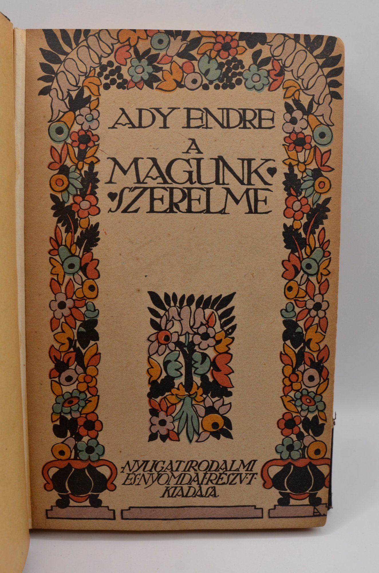 Ady Endre: A magunk szerelme. Versek