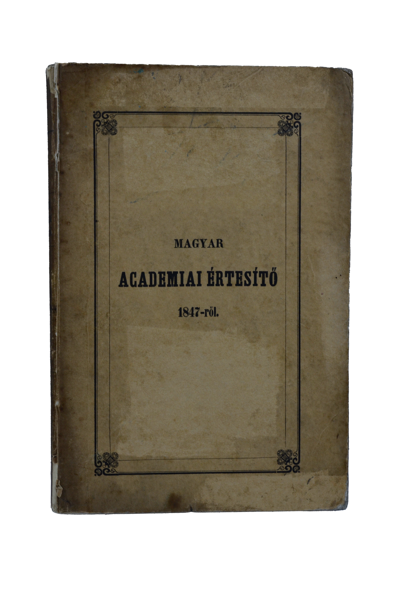 Toldy Ferencz: Magyar Academiai Értesítő 1847-ről.