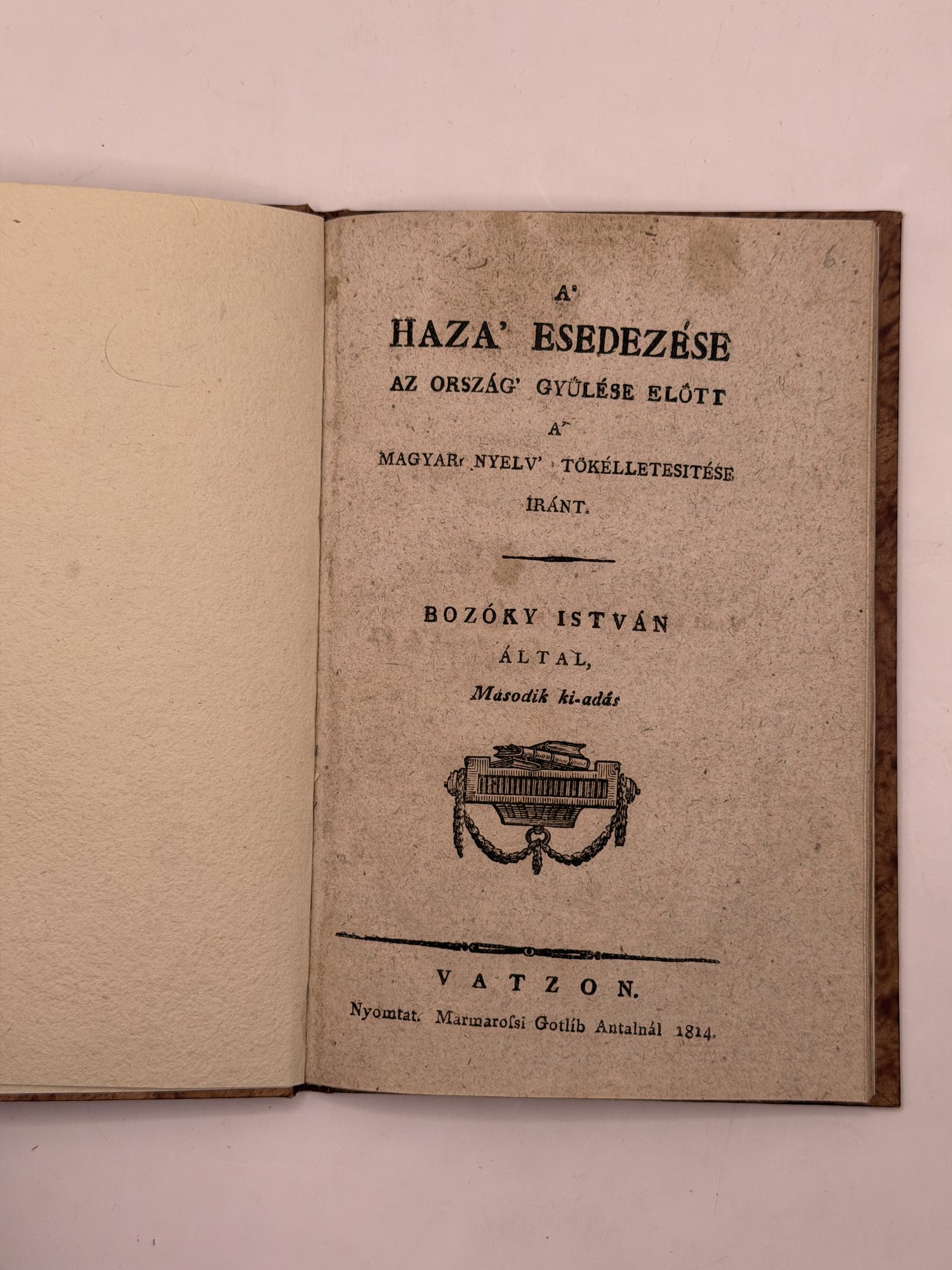 Bozóky István: A' haza' esedezése az ország' gyűlése elött A' magyar nyelv' tökéletesitése iránt.