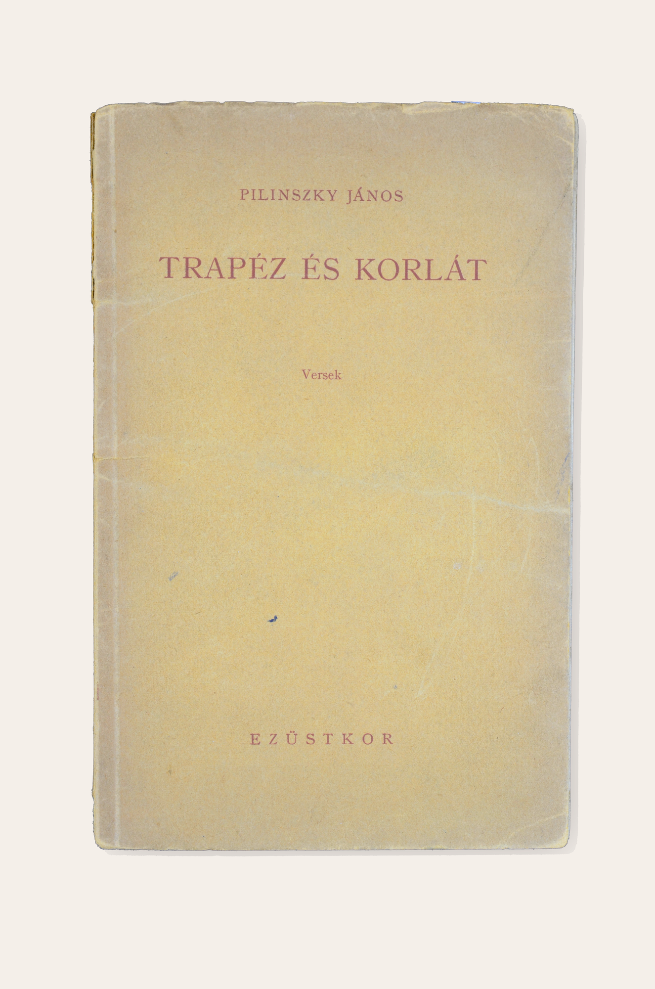 Pilinszky János: Trapéz és korlát
