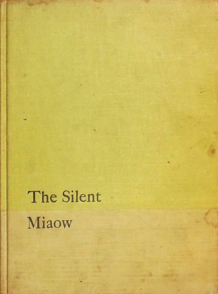 Szasz, Suzanne – Gallico, Paul: The Silent Miaow