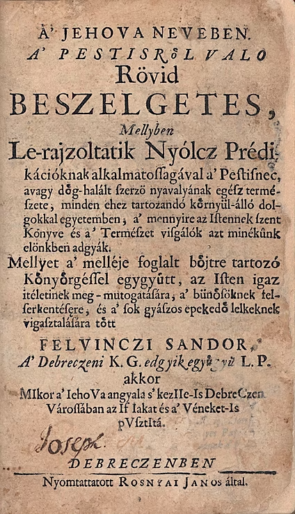 Felvinczi Sándor: A’ Jehova neveben a’ pestisről valo Rövid Beszélgetes