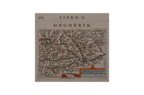 Ortelius: Hungariae Descriptio Wolfgango Lasio Desc: