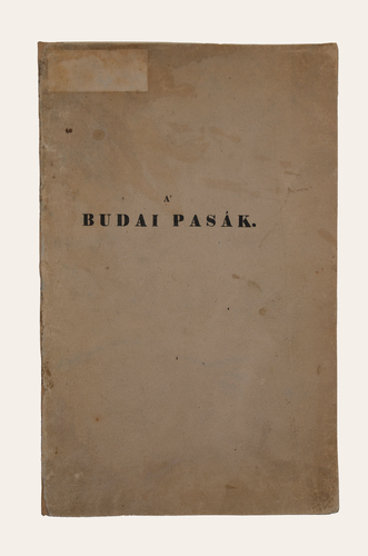 Gévay Antal: A' budai pasák