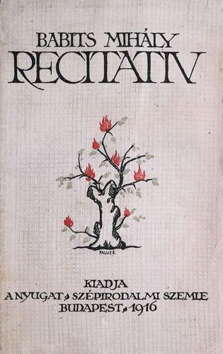 Babits Mihály: Recitativ. [Versek.]