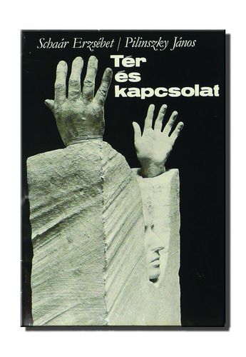 PILINSZKY János - Tér és kapcsolat