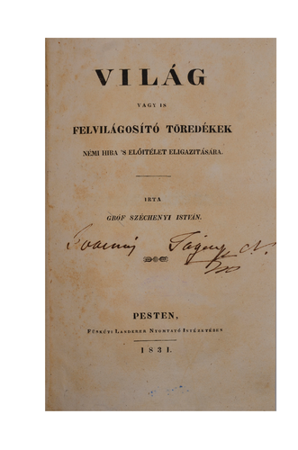 Széchenyi István, Gróf: Világ vagy is felvilágosító töredékek