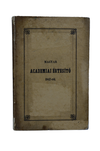 Toldy Ferencz: Magyar Academiai Értesítő 1847-ről.