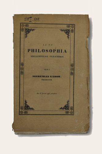 SZEREMLEI GÁBOR: Az uj philosophia szellemvilági fejletében