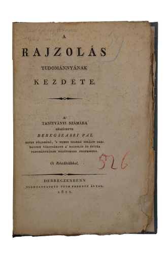 Beregszászi [Nagy] Pál: A’ rajzolás tudománnyának kezdete