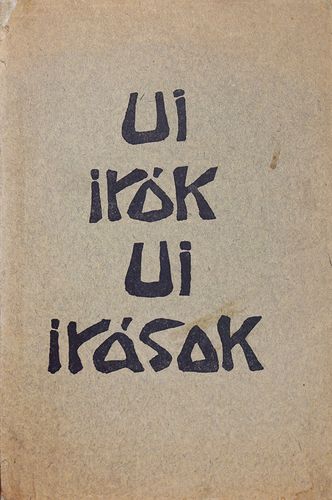 Kun Zsigmond: Uj irók, uj irások! Almanach