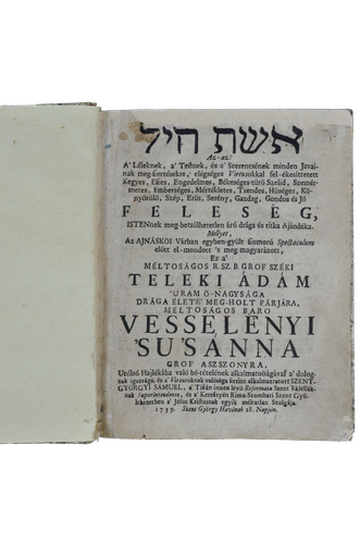 Báró hadadi Vesselényi Zsuzsanna, Gróf Teleki Ádám hitvese felett 1739-ben mondott halotti beszédek.