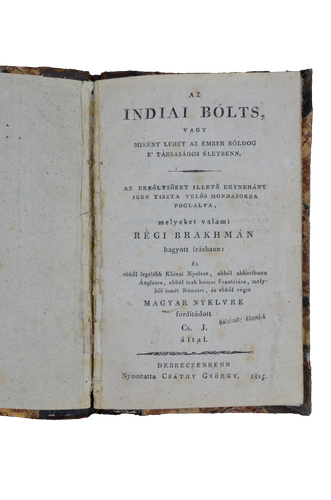 (Dodsley, Robert): Az indiai bőlts, vagy miként lehet az ember bóldog e' társaságos életbenn.