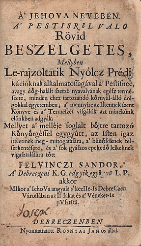 Felvinczi Sándor: A’ Jehova neveben a’ pestisről valo Rövid Beszélgetes